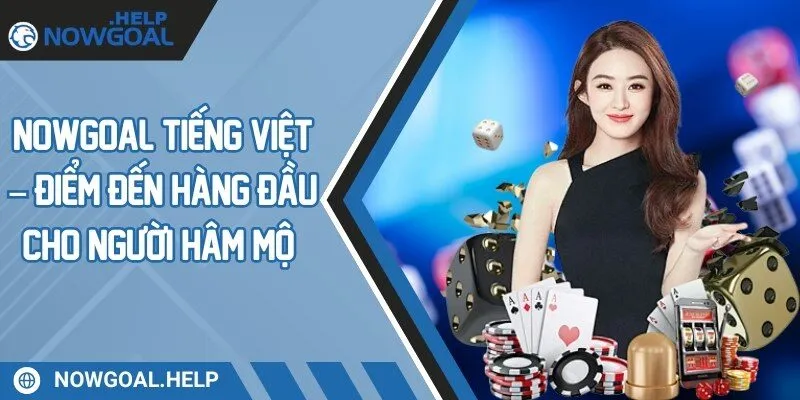 nowgoal tiếng việt